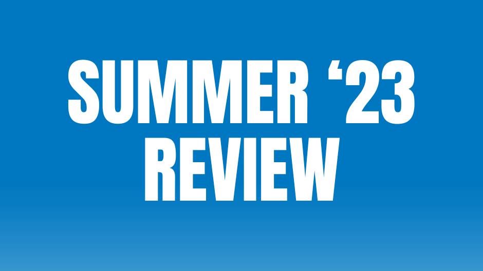 SUMMER 23 REVIEW