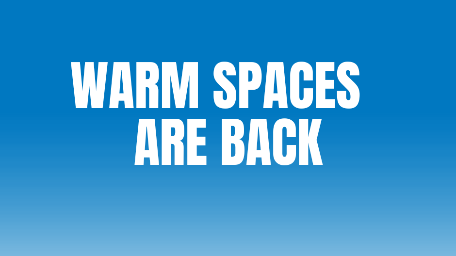 Warm Spaces Are Back