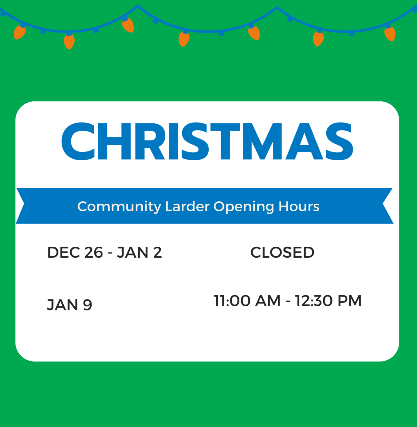 Community Larder Christmas Opening Hours