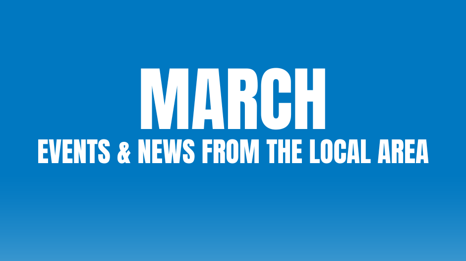 March News from in and around local area